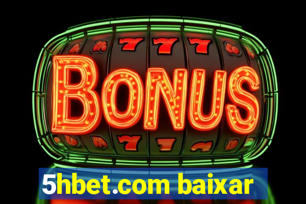 5hbet.com baixar